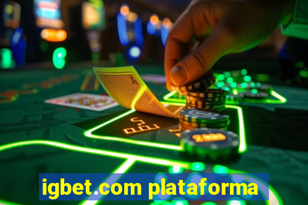 igbet.com plataforma